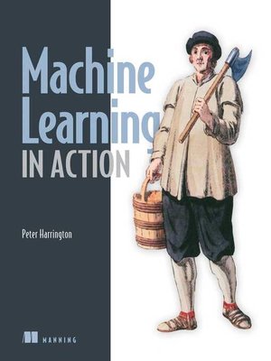 cover image of Machine Learning in Action